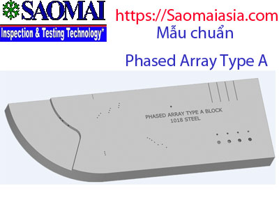 Mẫu chuẩn Phased array loại A